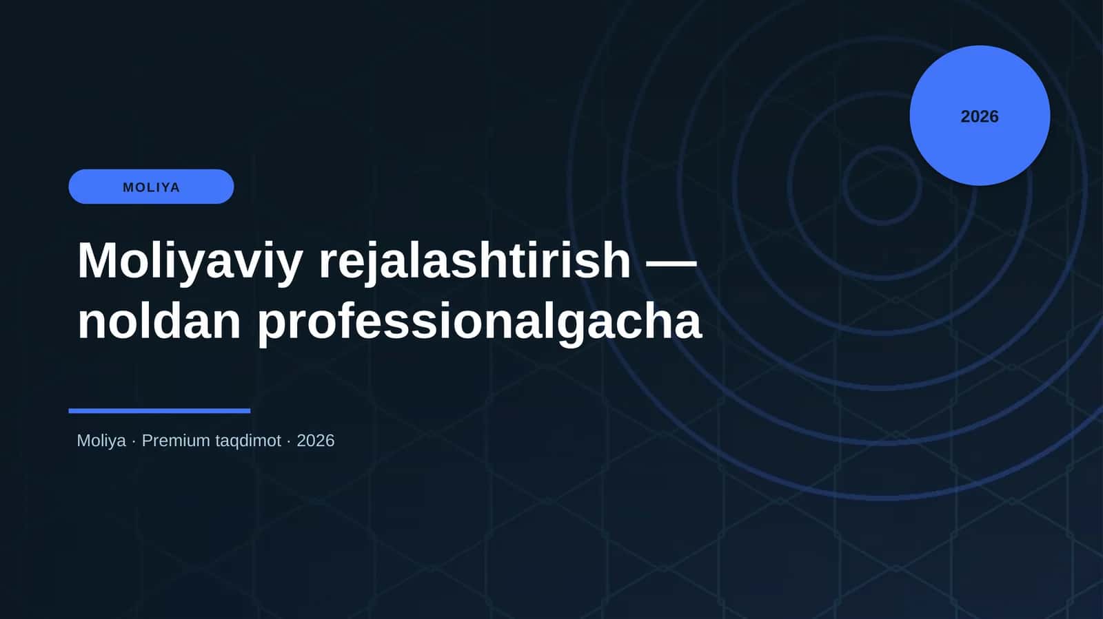 Moliyaviy rejalashtirish — noldan professionalgacha