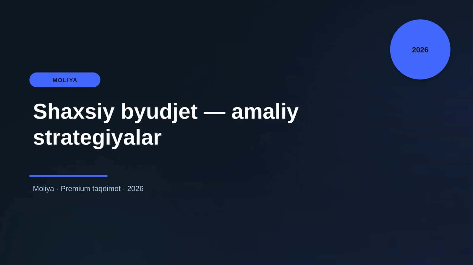 Shaxsiy byudjet — amaliy strategiyalar