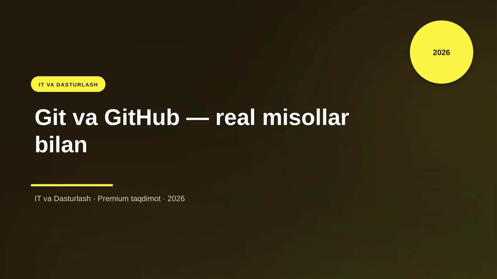 Git va GitHub — real misollar bilan