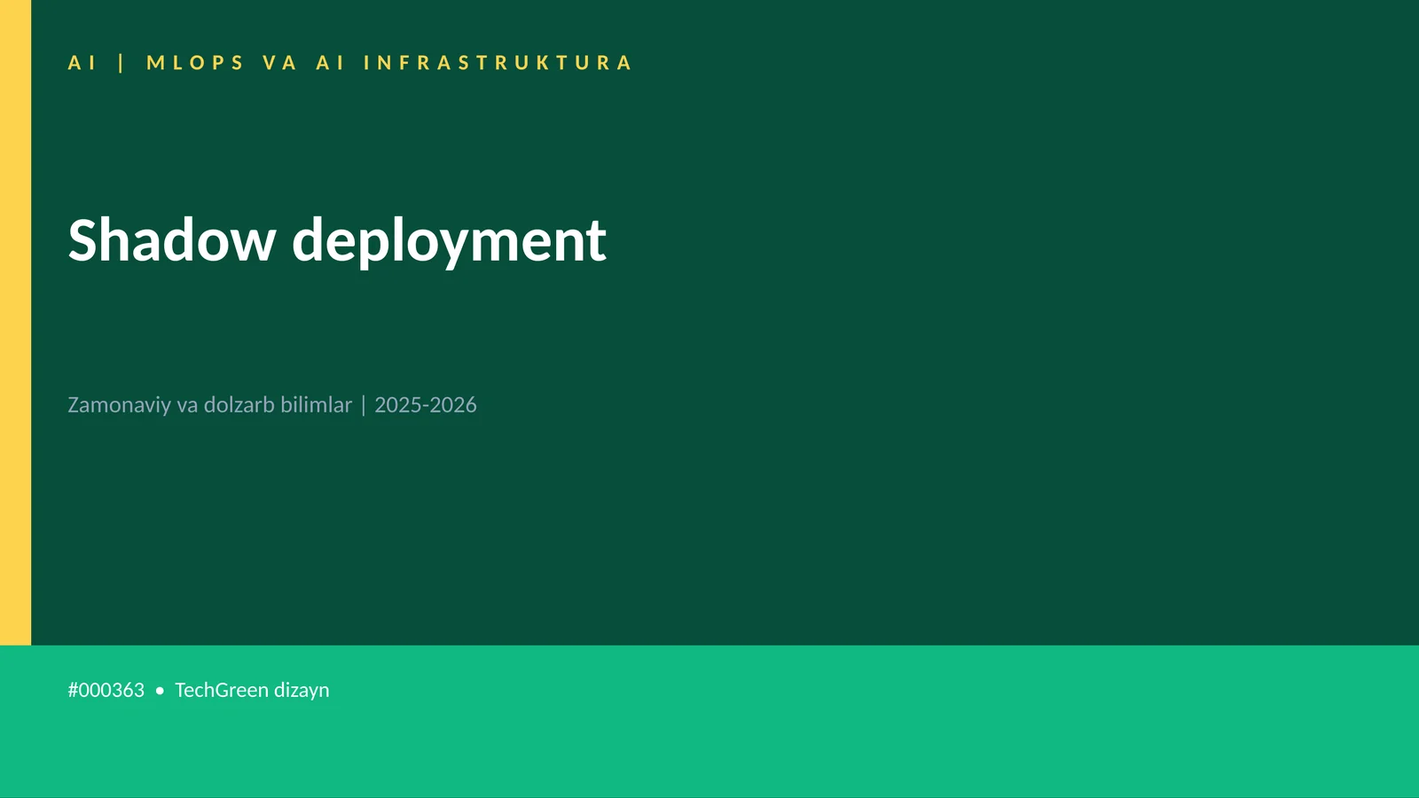 Shadow deployment
