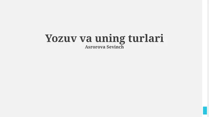Yozuv va uning turlari