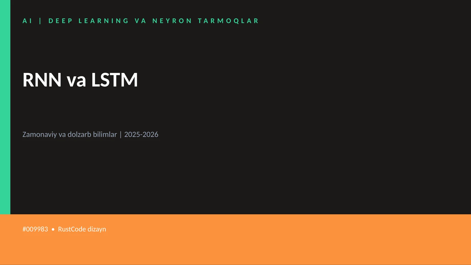 AI | DEEP LEARNING VA NEYRON TARMOQLAR