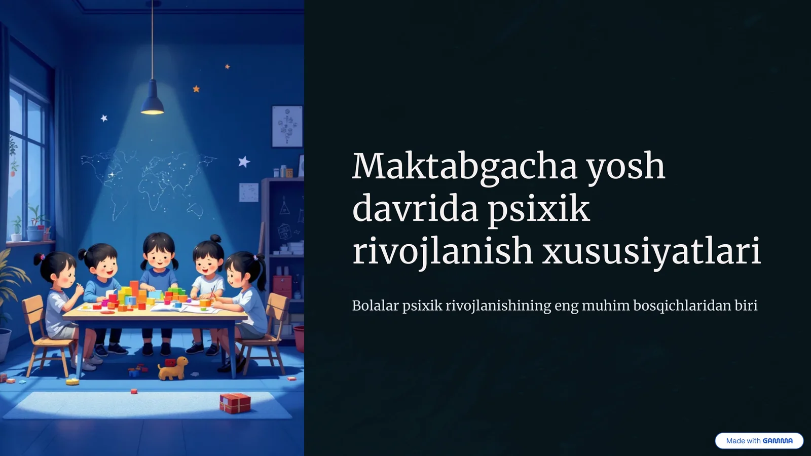 Maktabgacha yosh davrida psixik rivojlanish xususiyatlari