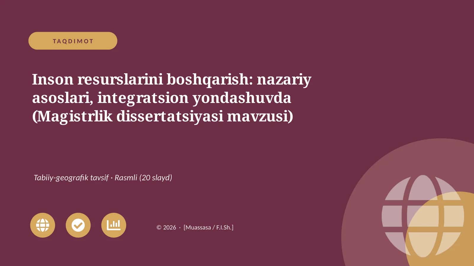 Inson resurslarini boshqarish: nazariy asoslari, integratsion yondashuvda (Magistrlik dissertatsiyasi mavzusi)