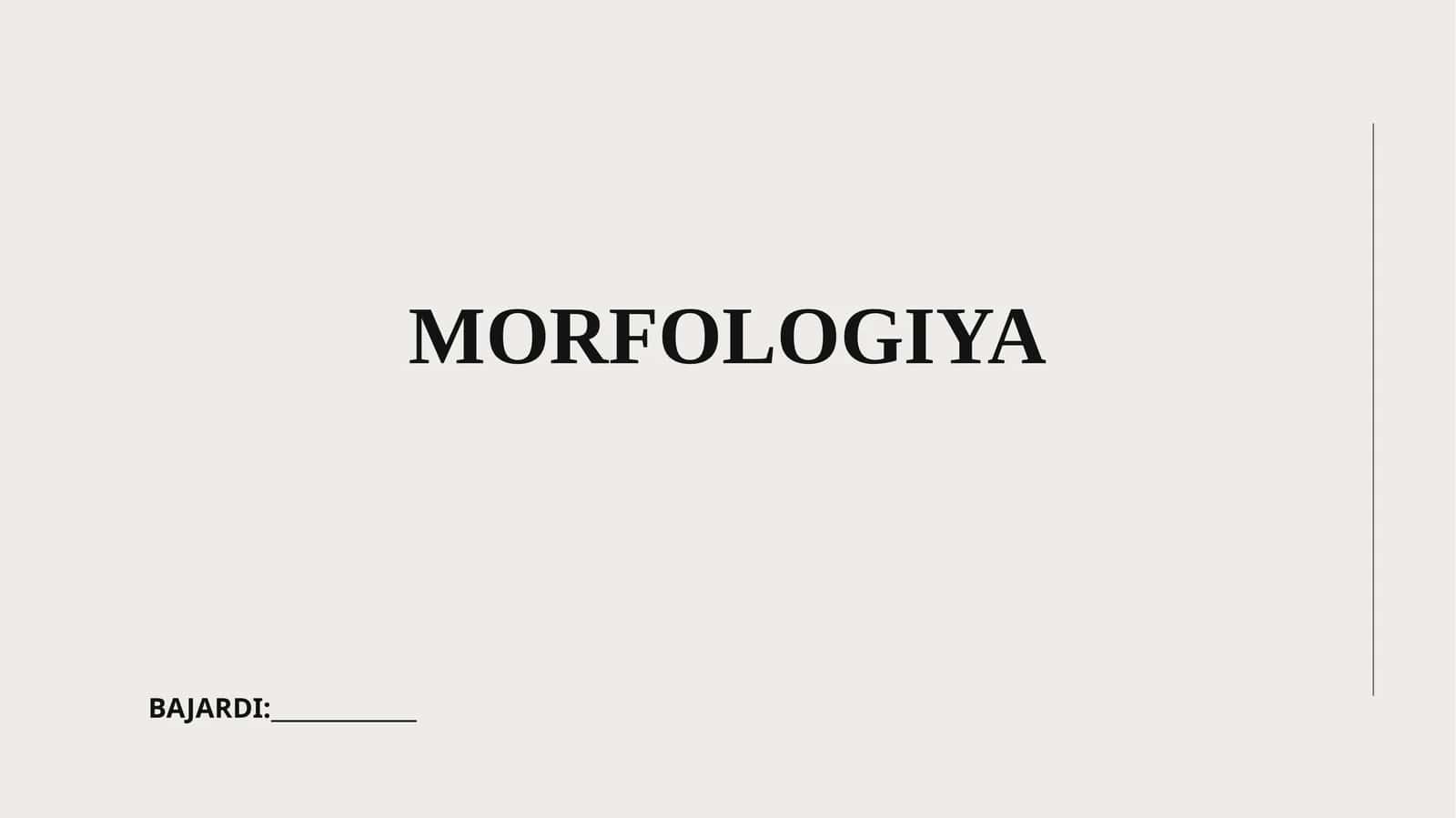 MORFOLOGIYA
