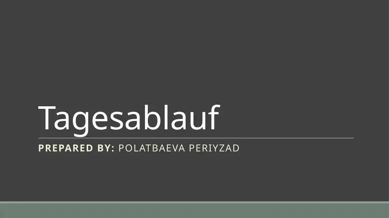 Tagesablauf