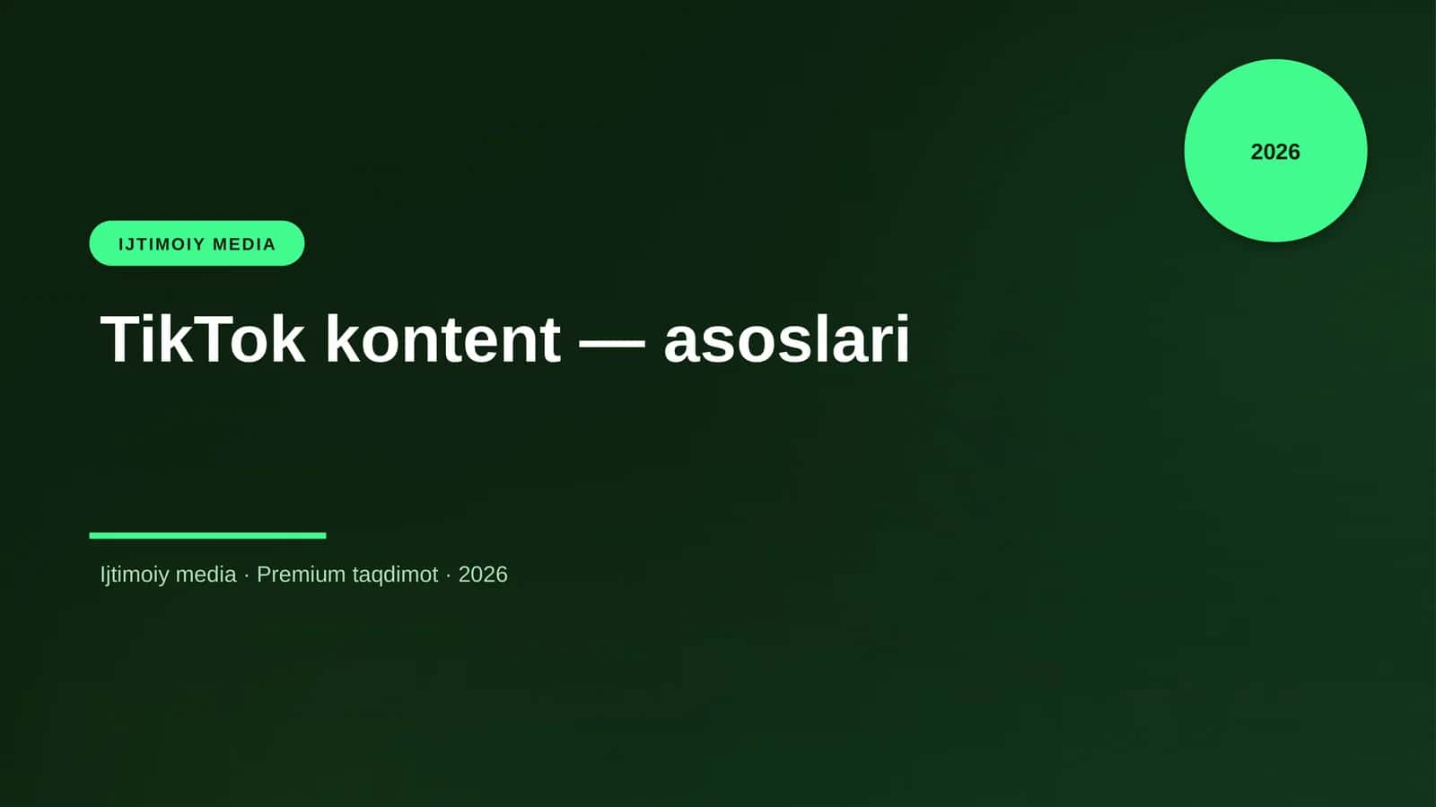 TikTok kontent — asoslari