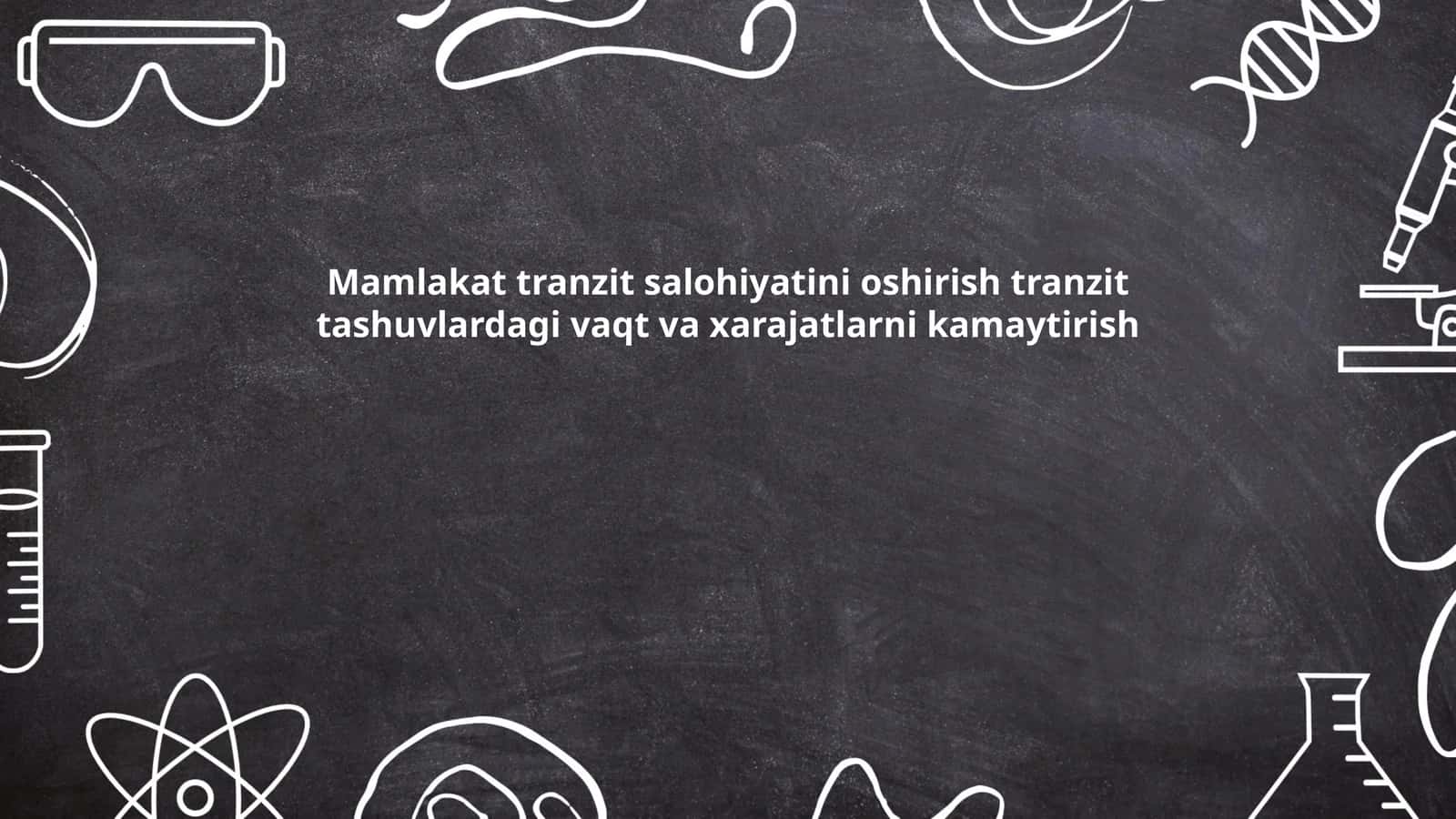 Mamlakat tranzit salohiyatini oshirish