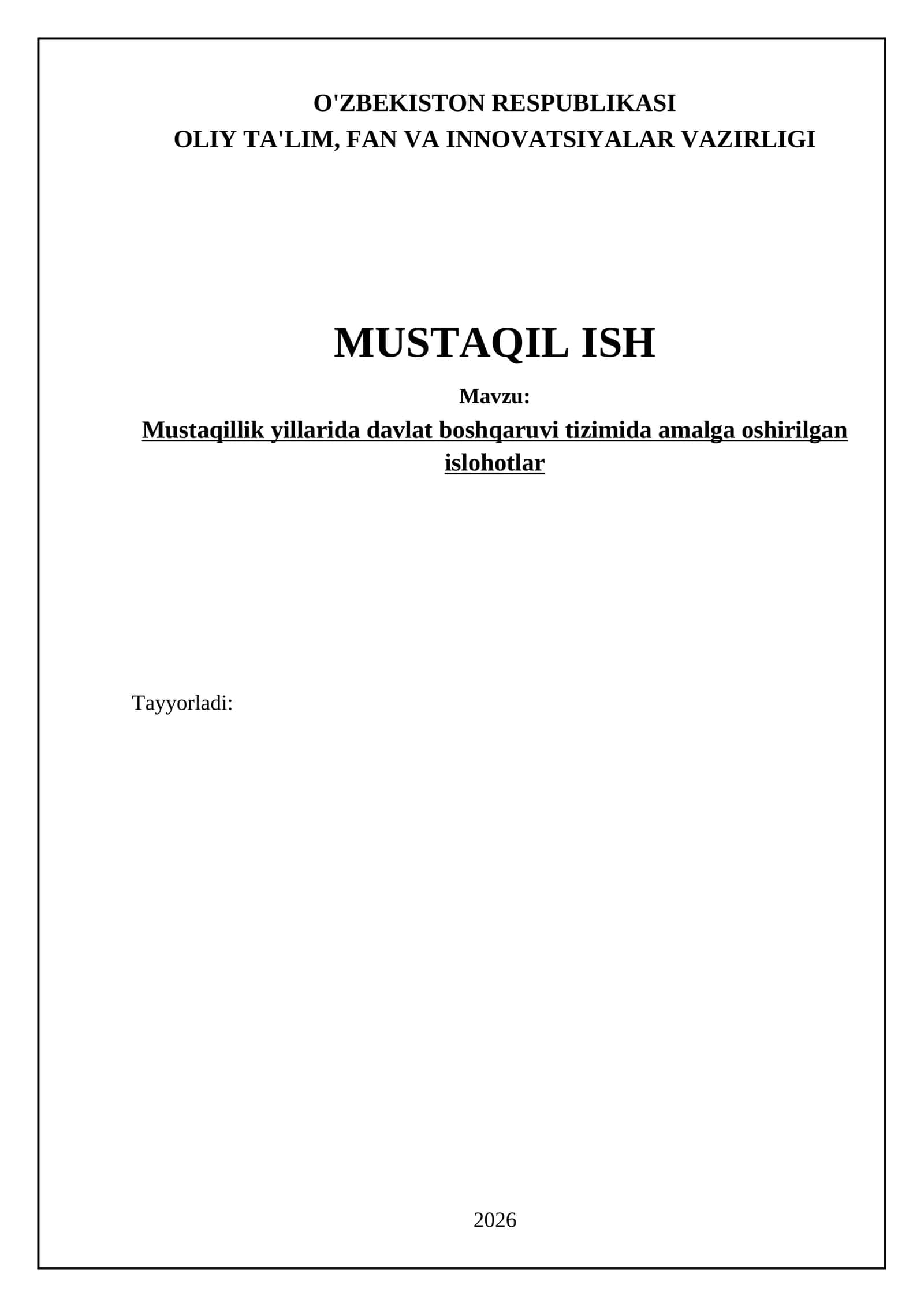 Mustaqillik yillarida davlat boshqaruvi tizimida amalga oshirilgan islohotlar