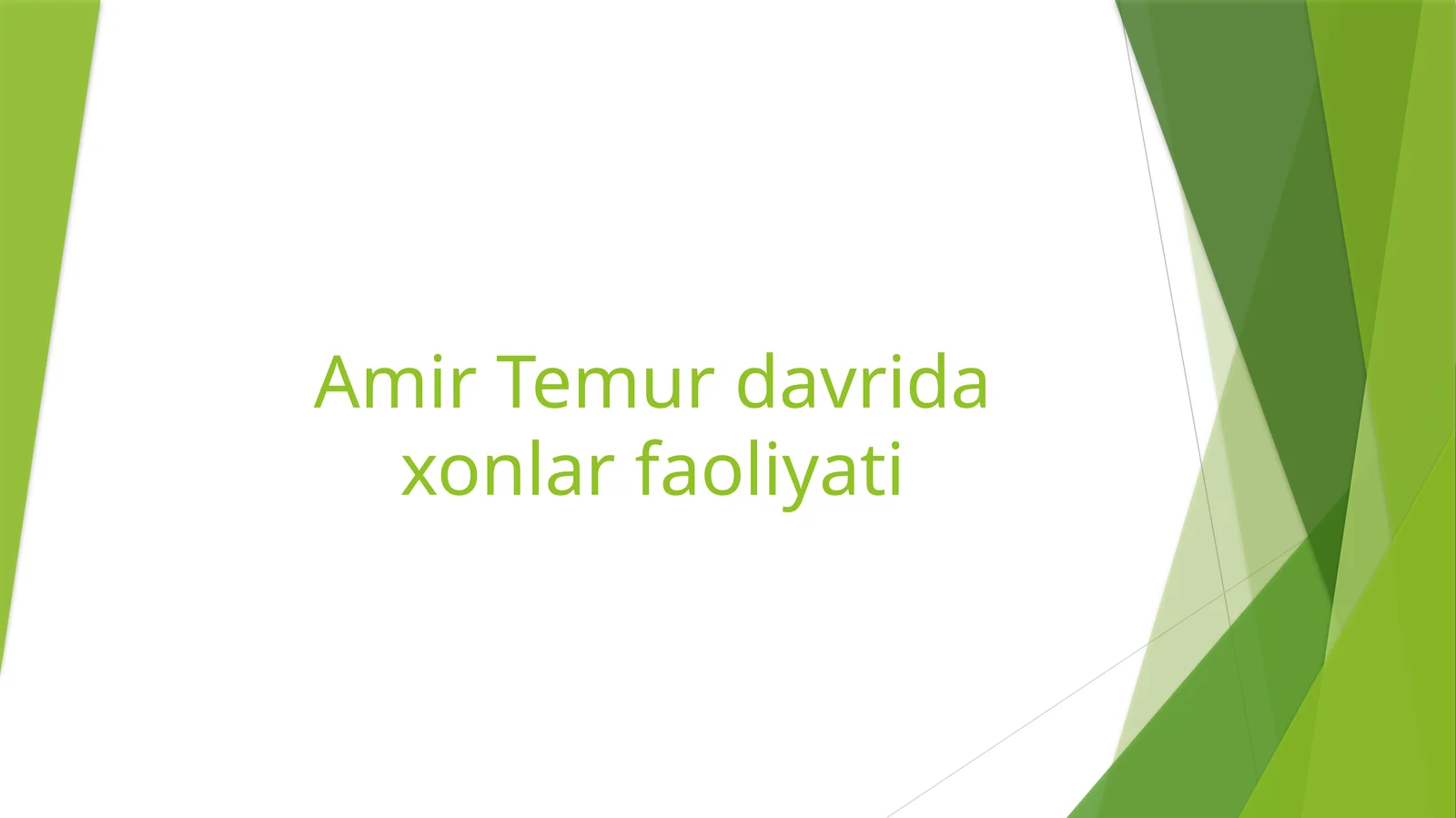 Amir Temur davrida xonlar faoliyati