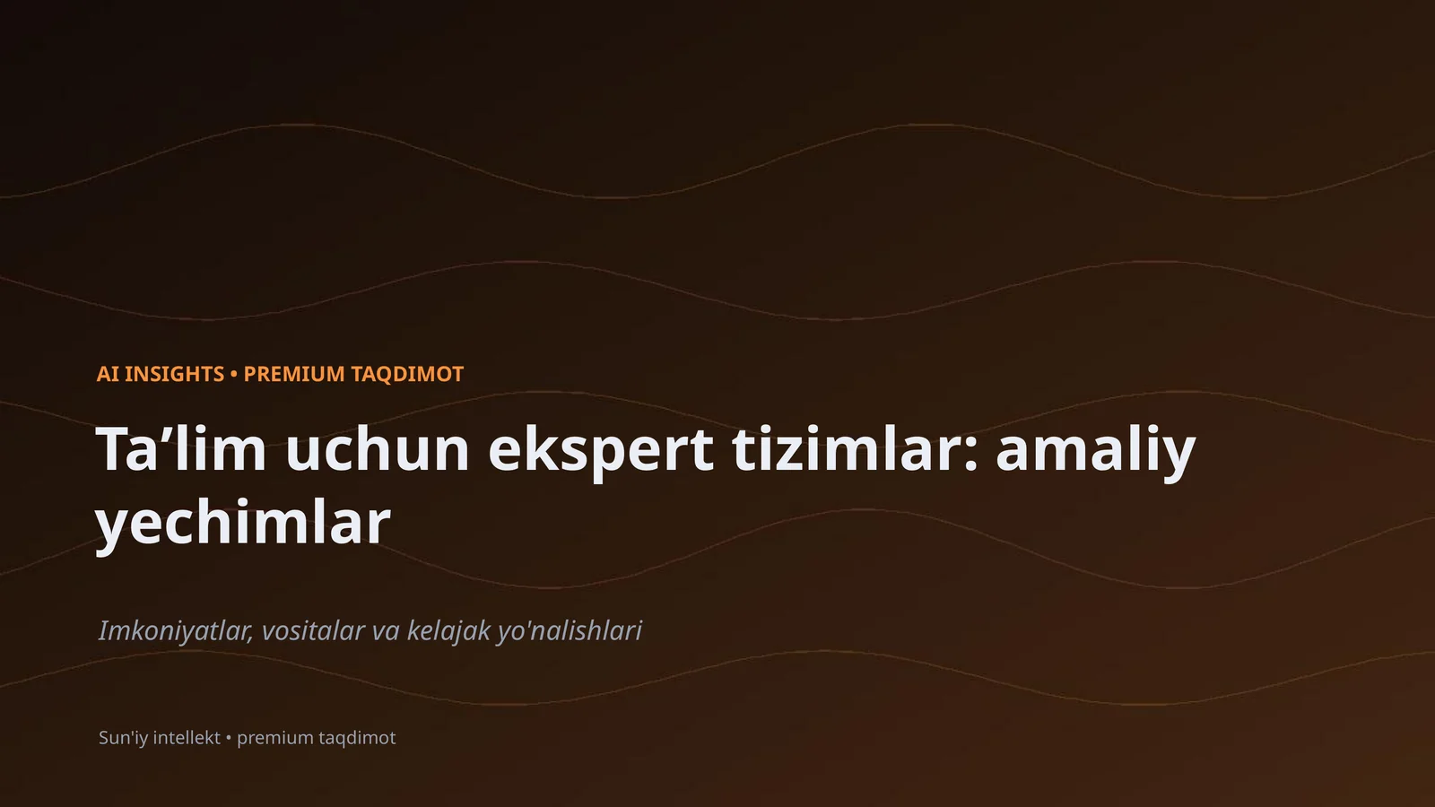 AI INSIGHTS • PREMIUM TAQDIMOT