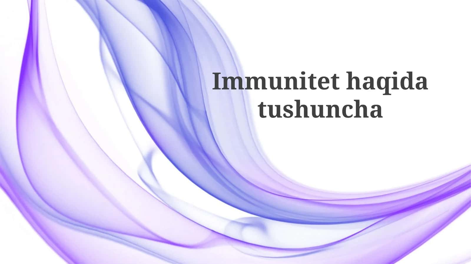 Immunitet: Ta'rifi va turlari
