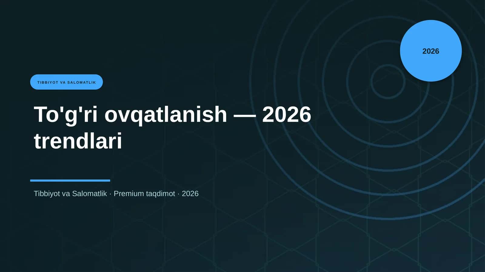 To'g'ri ovqatlanish — 2026 trendlari