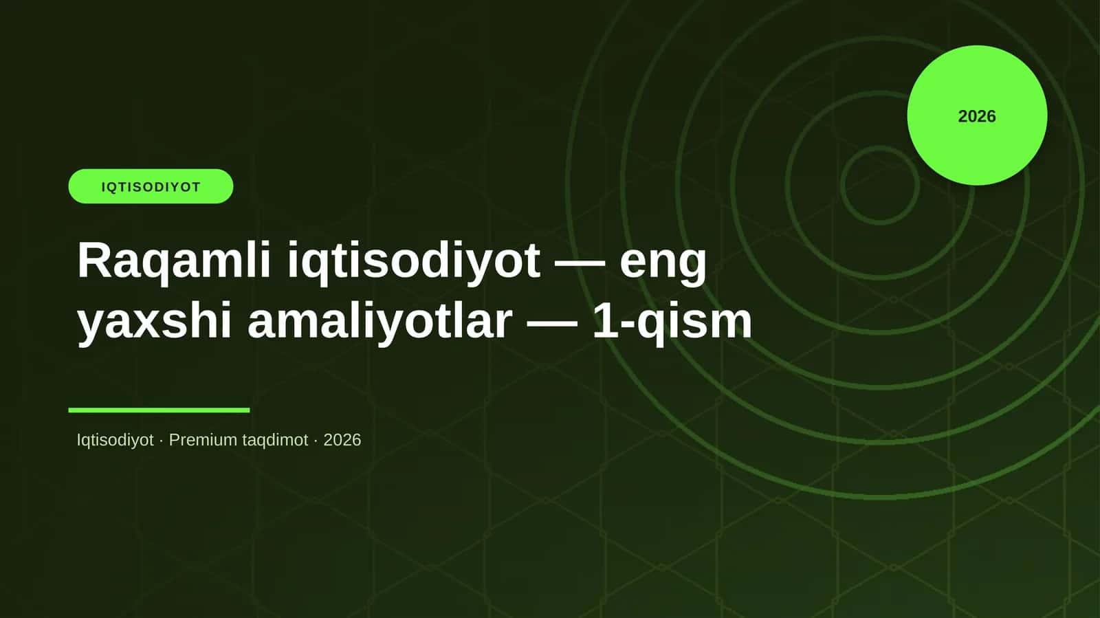 Raqamli iqtisodiyot — eng yaxshi amaliyotlar — 1-qism