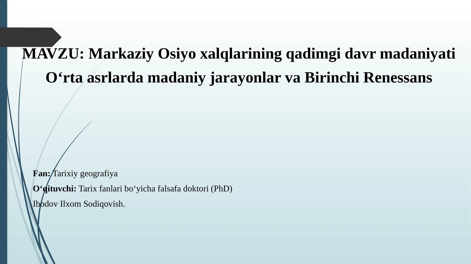 Markaziy Osiyo xalqlarining qadimgi davr madaniyati