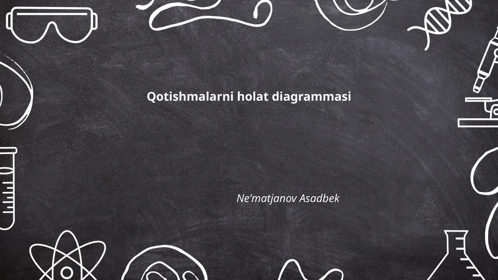 Qotishmalarni holat diagrammasi