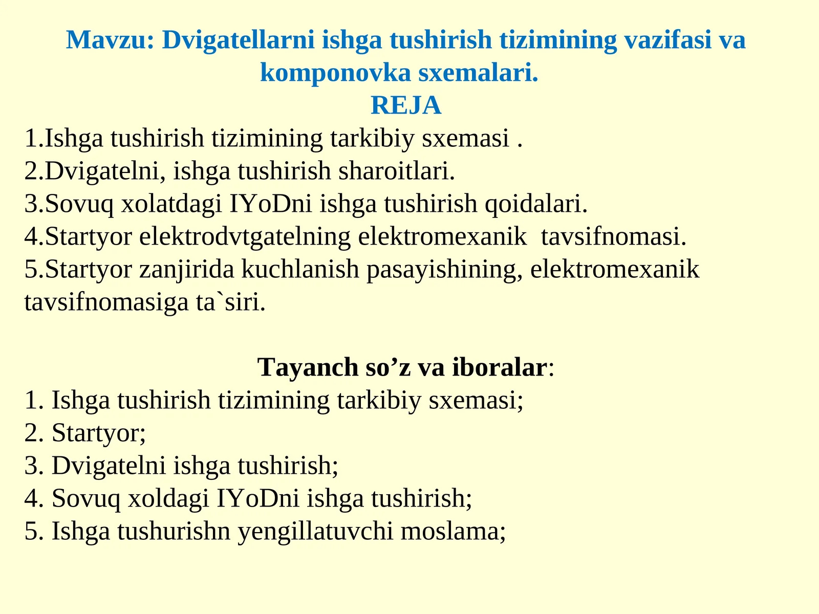 Dvigatellarni ishga tushirish tizimining vazifasi va komponovka sxemalari