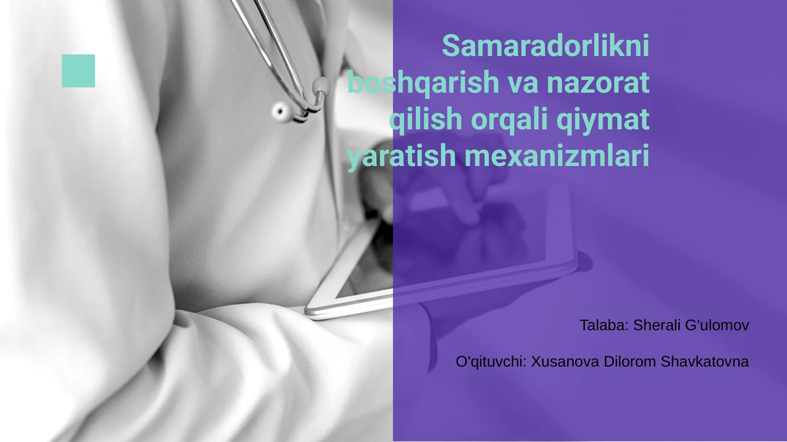 Samaradorlikni boshqarish va nazorat qilish orqali qiymat yaratish mexanizmlari