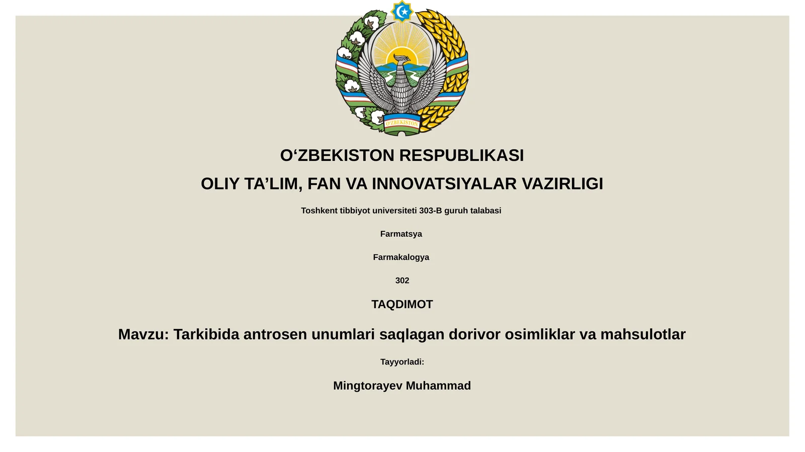 Tarkibida antrosen unumlari saqlagan dorivorosimliklar va mahsulotlar