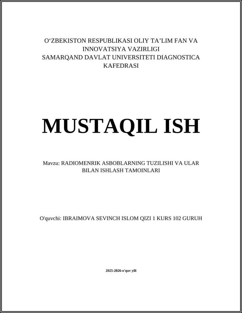 RADIOMENRIK ASBOBLARNING TUZILISHI VA ULAR BILAN ISHLASH TAMOINLARI