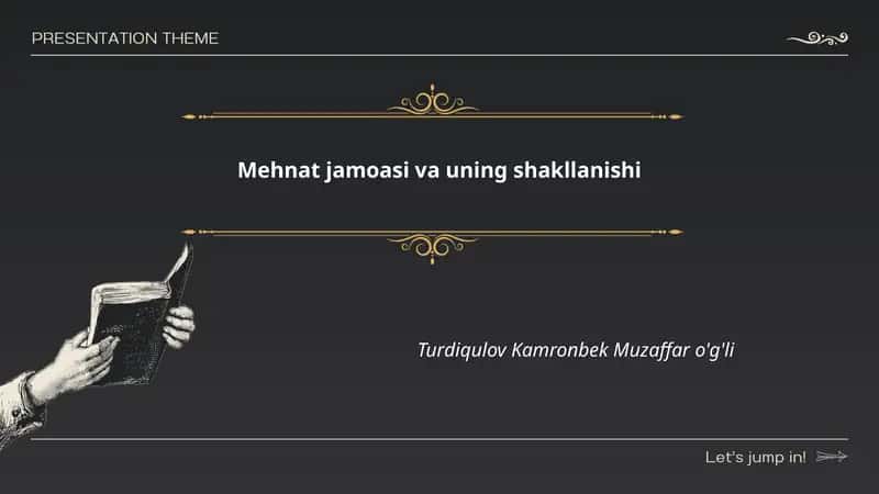 Mehnat jamoasi va uning shakllanishi