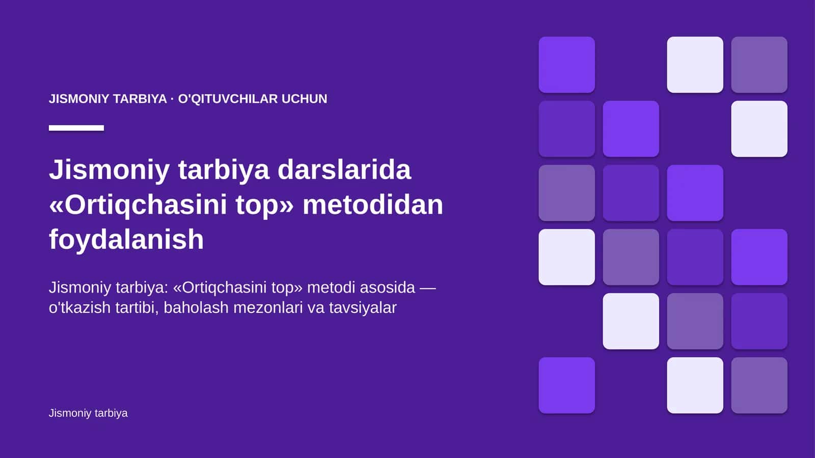 jismoniy tarbiya darslarida ortiqchasini top metodidan foydalanish 7313