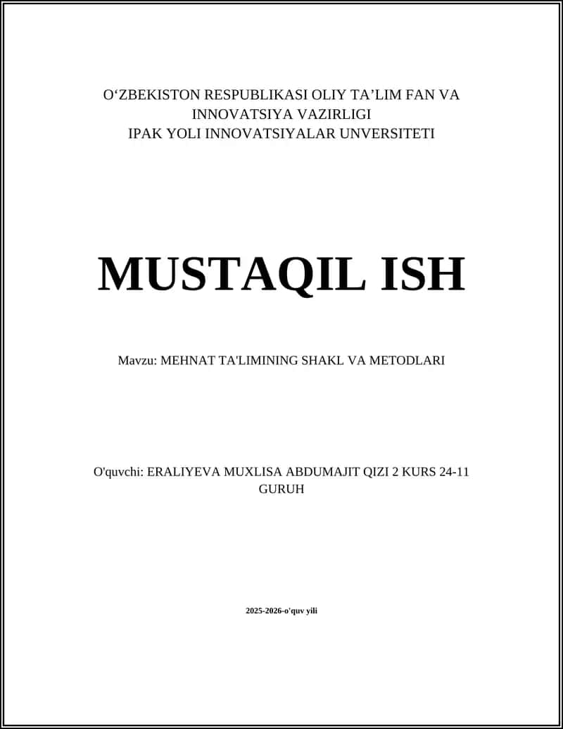 MEHNAT TA'LIMINING SHAKL VA METODLARI