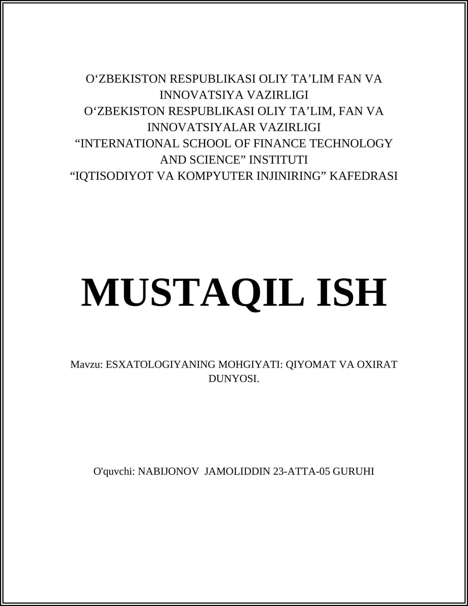 ESXATOLOGIYANING MOHGIYATI: QIYOMAT VA OXIRAT DUNYOSI