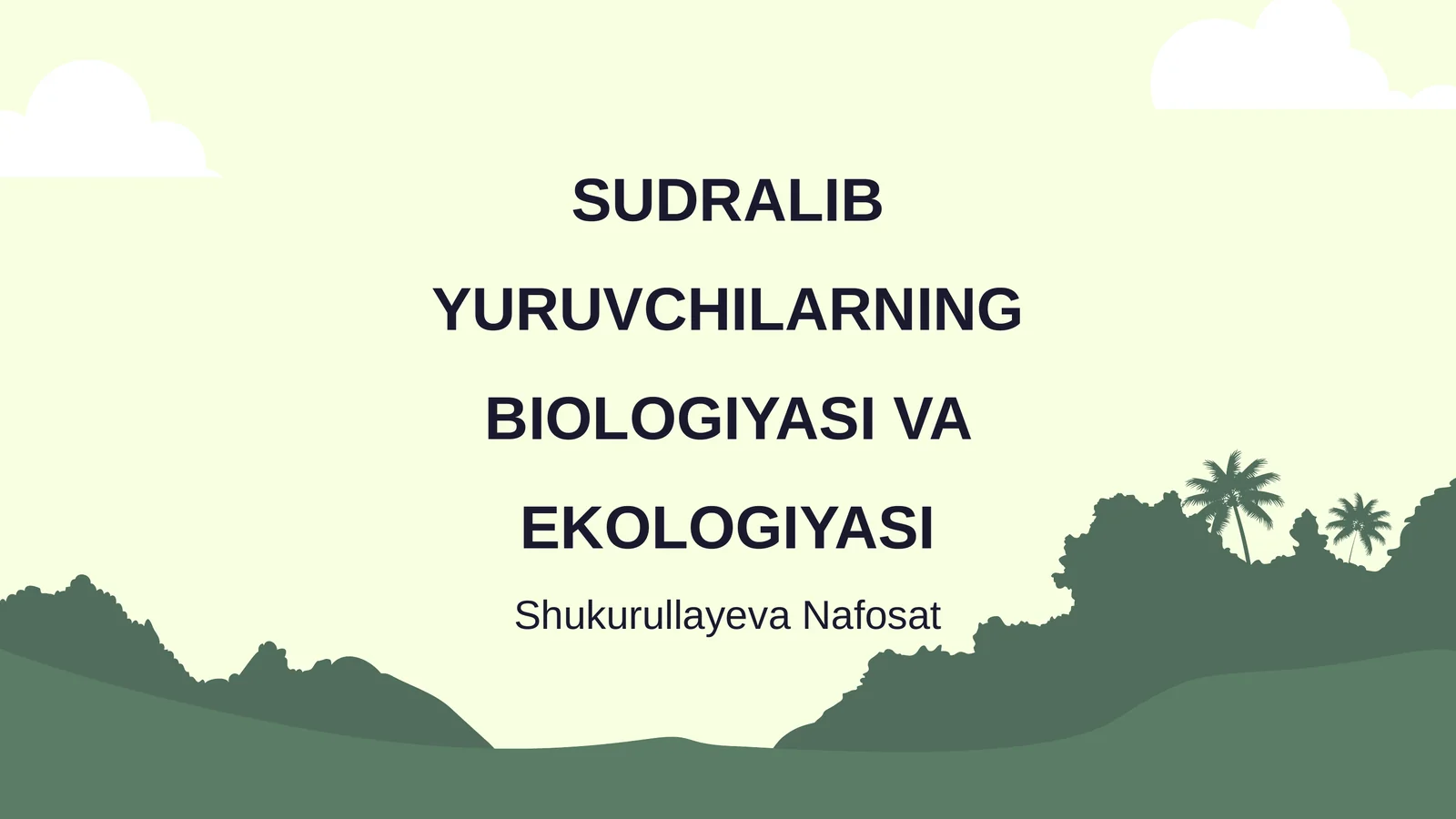 SUDRALIB YURUVCHILARNING BIOLOGIYASI VA EKOLOGIYASI