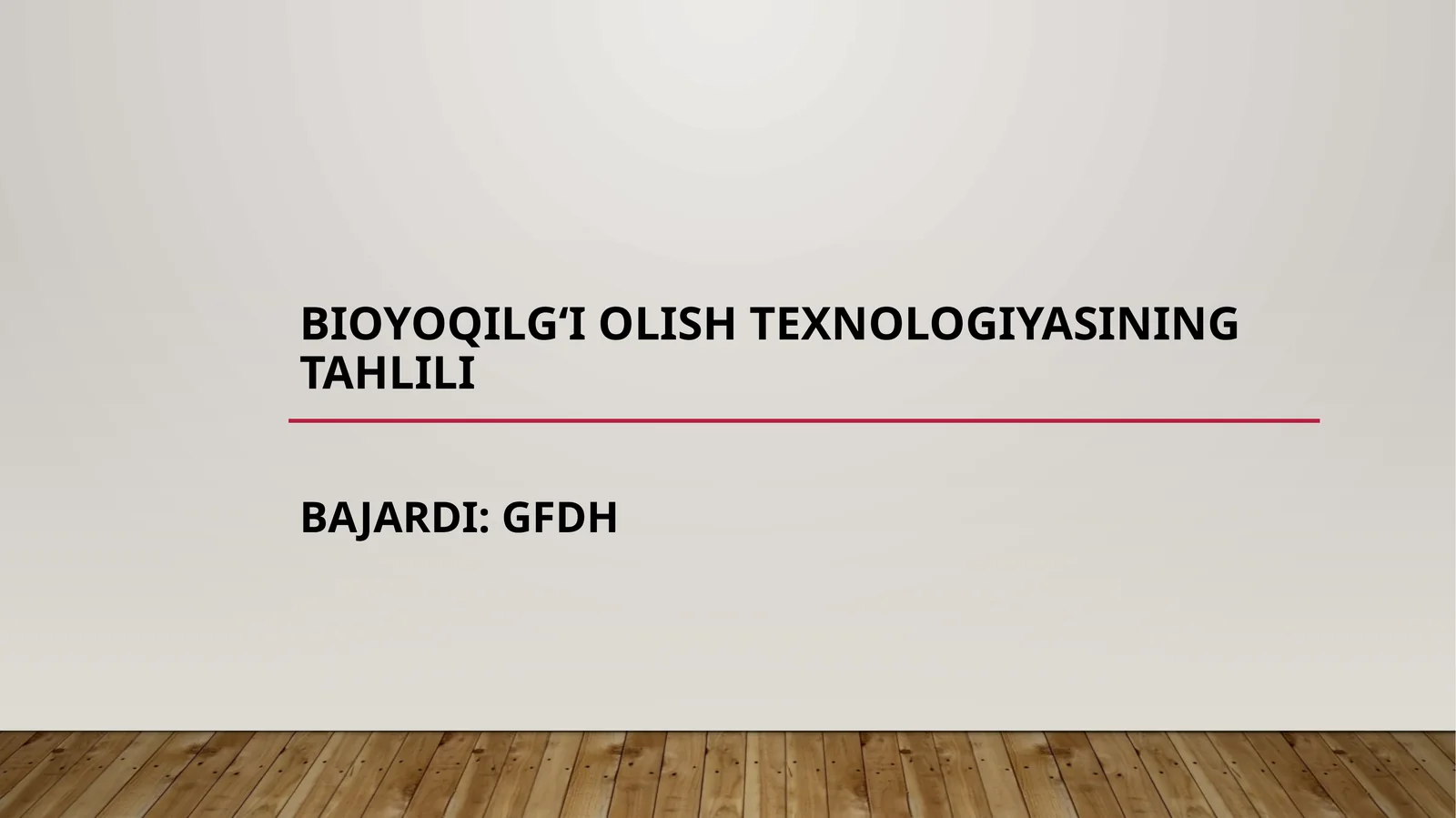 Bioyoqilg‘i olish texnologiyasining tahlili