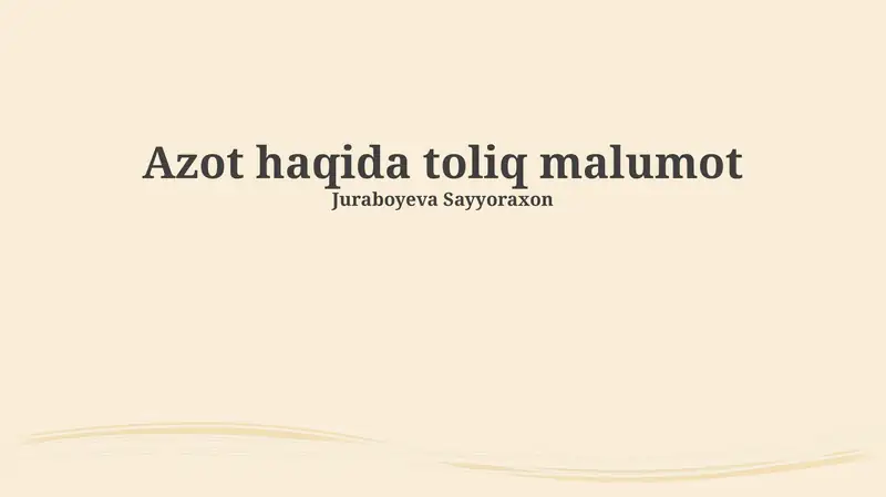 Azot haqida toliq malumot