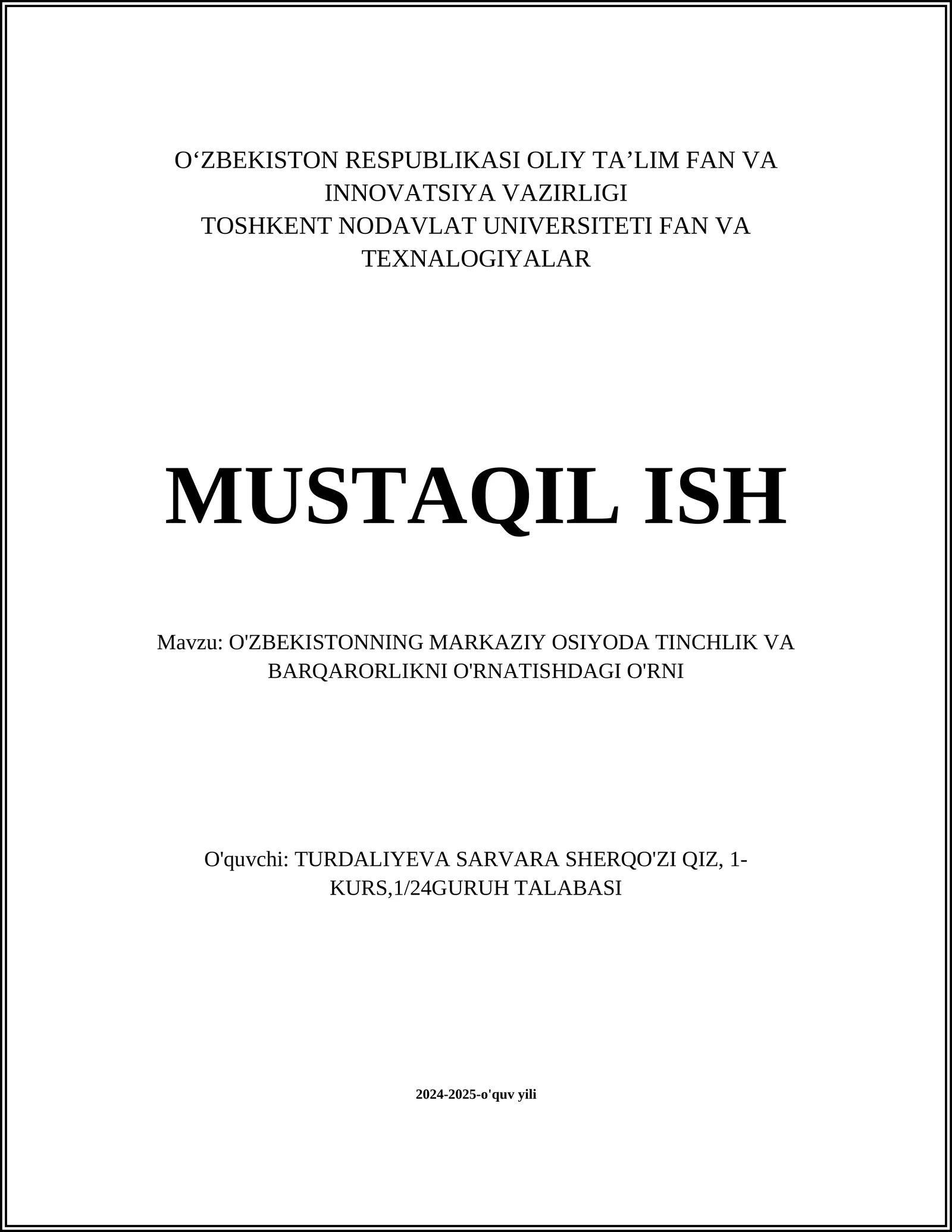 O'zbekistonning Markaziy Osiyoda Tinchlik va Barqarorlikni O'rnatishdagi O'rni