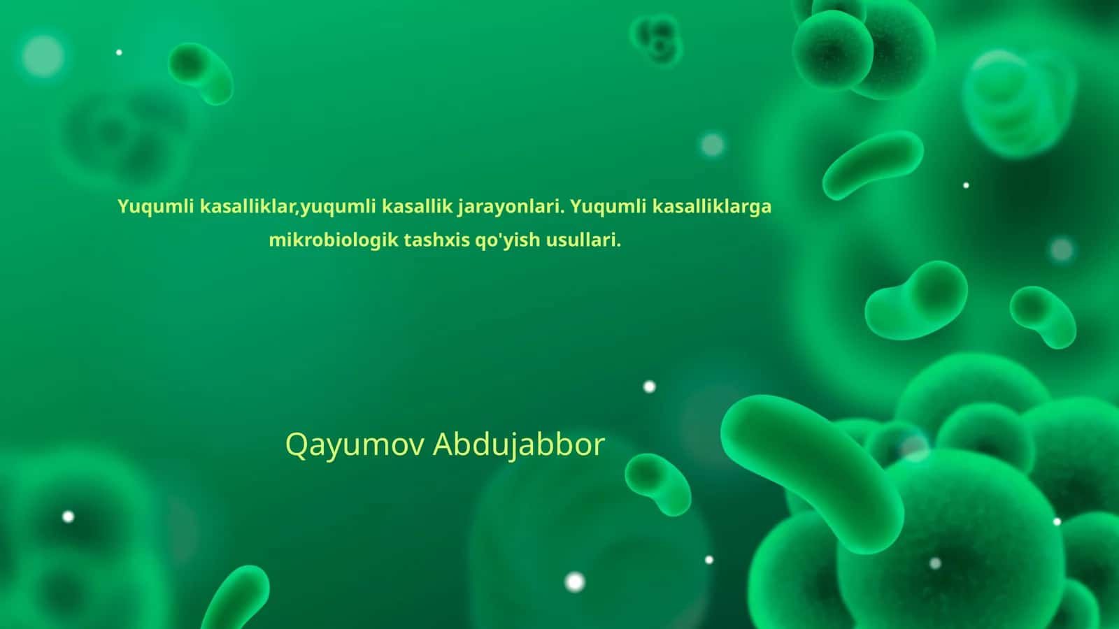 Yuqumli kasalliklar, jarayonlari va tashxis usullari