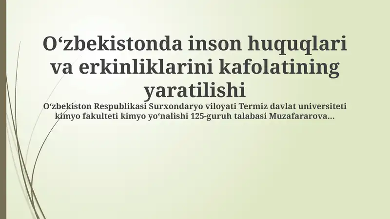 O'zbekistonda inson huquqlari va erkinliklarini kafolatining yaratilishi