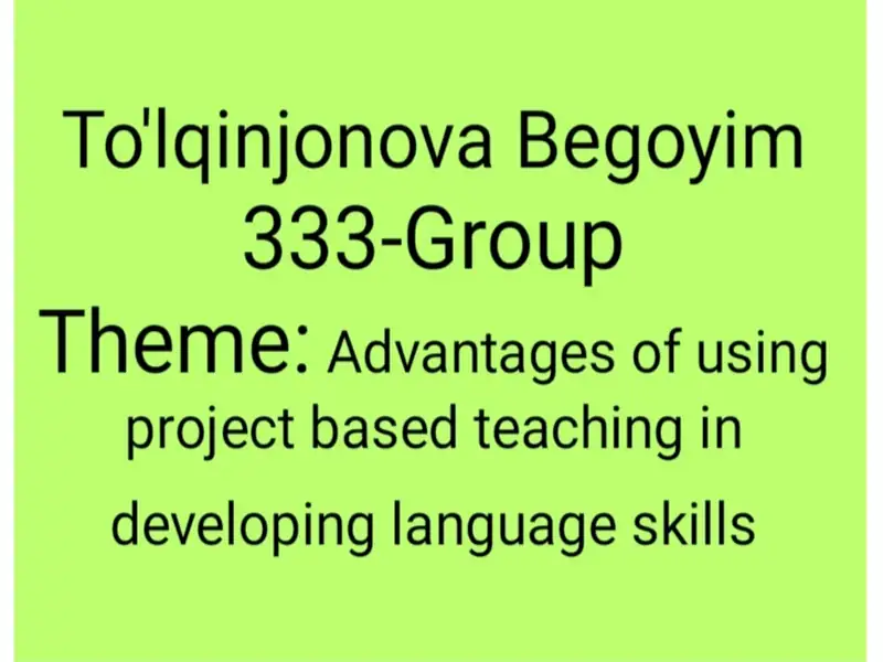 Advantages of using project-based teaching in developing language skills