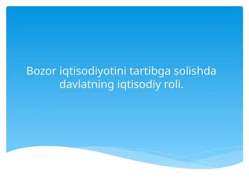 Bozoriqtisodiyotini tartibga solish