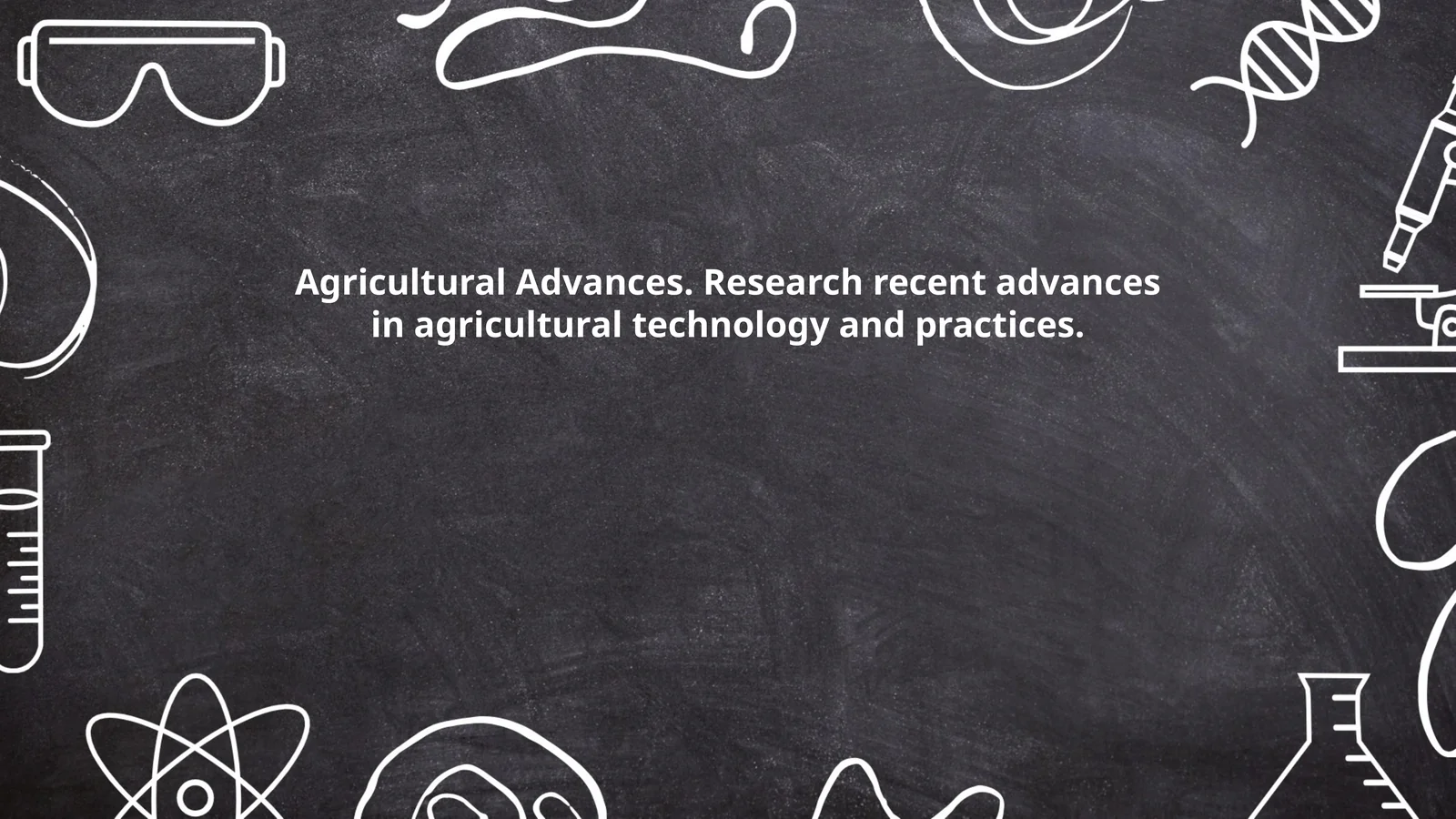Agricultural Advances
