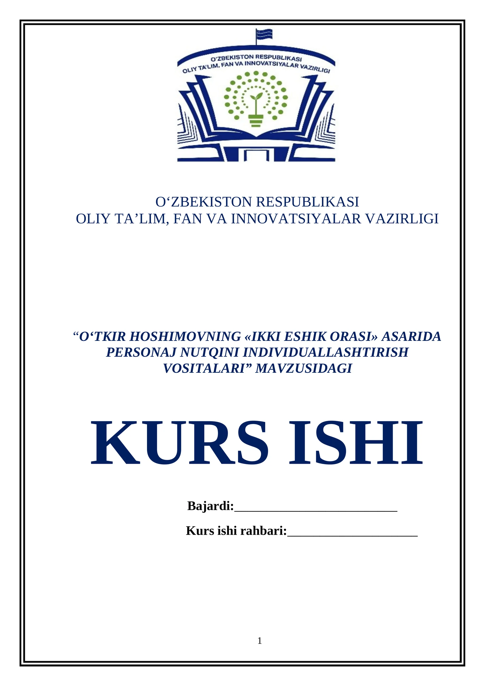 O‘TKIR HOSHIMOVNING «IKKI ESHIK ORASI» ASARIDA PERSONAJ NUTQINI INDIVIDUALLASHTIRISH VOSITALARI