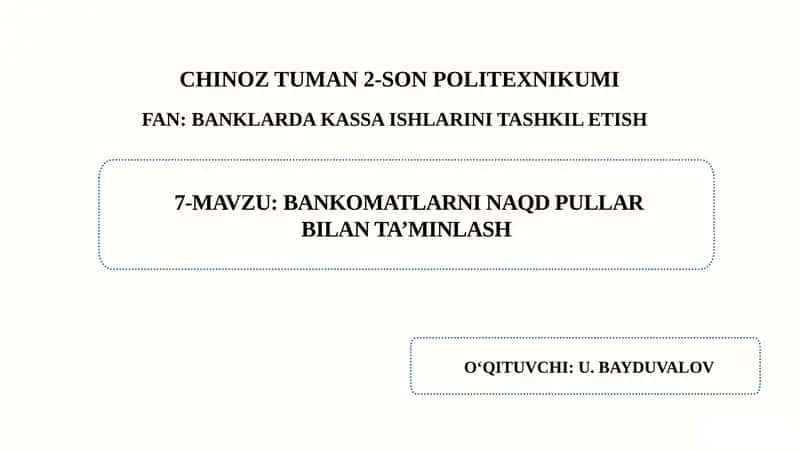 Bankomatlarni naqd  pullar bilan ta’minlash