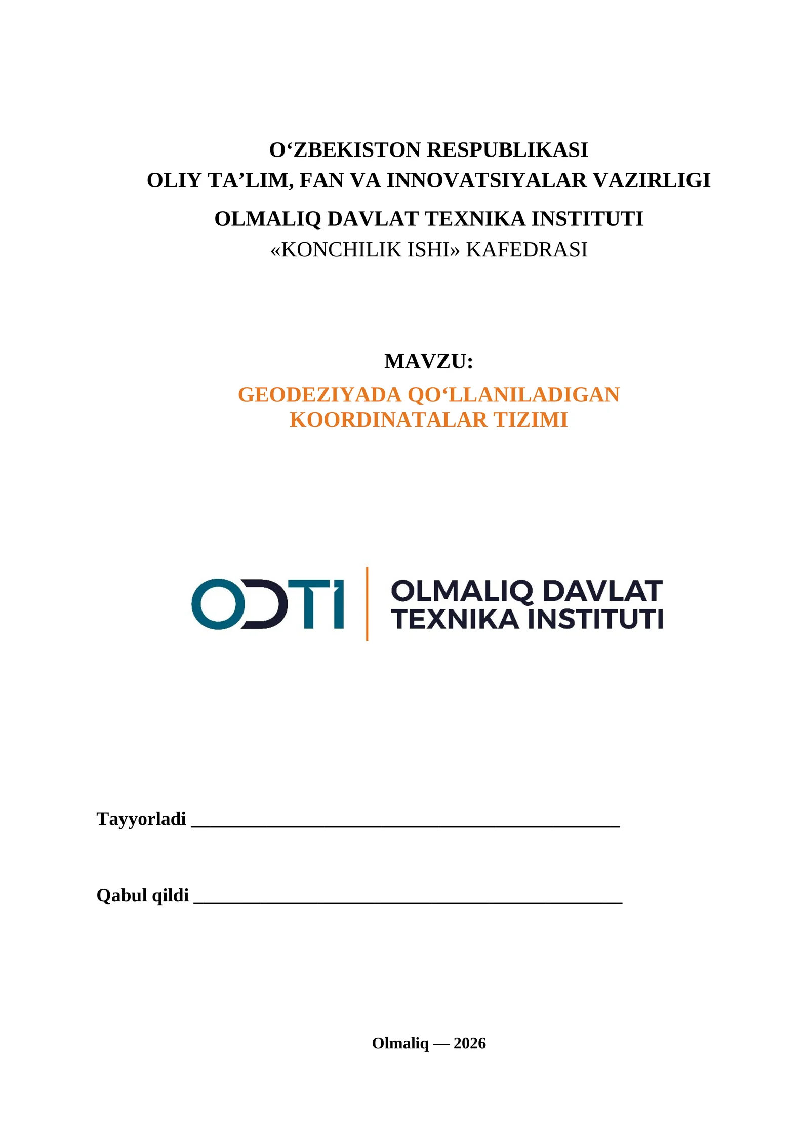 GEODEZIYADA QO‘LLANILADIGAN KOORDINATALAR TIZIMI