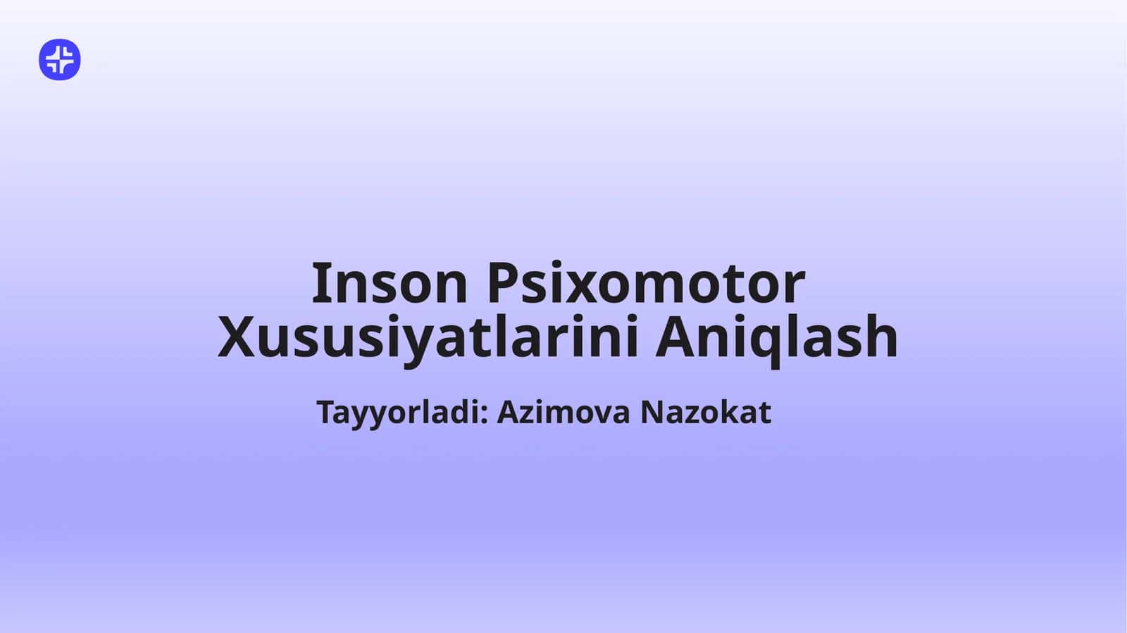 Inson Psixomotor Xususiyatlarini Aniqlash