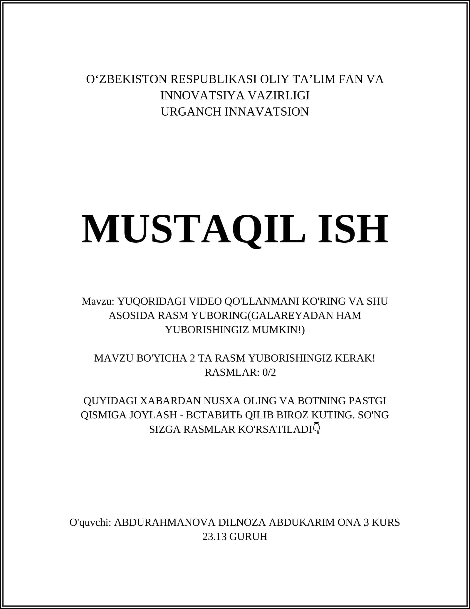 YUQORIDAGI VIDEO QO'LLANMANI KO'RING VA SHU ASOSIDA RASM YUBORING(GALAREYADAN HAM YUBORISHINGIZ MUMKIN!)