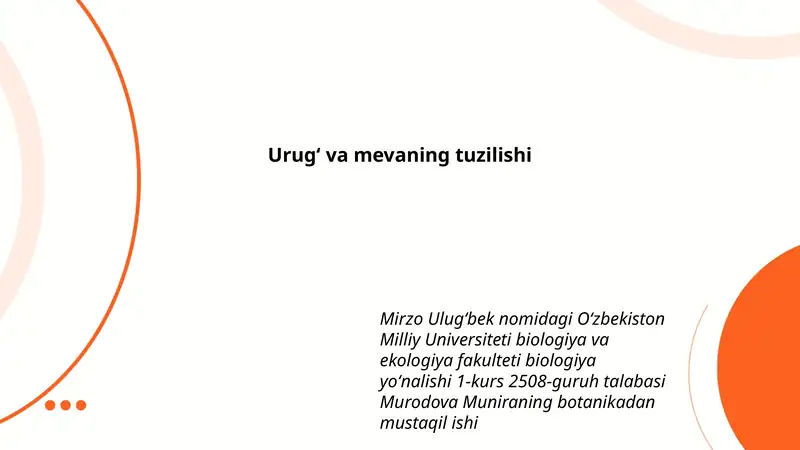 Urugʻ va mevaning tuzilishi