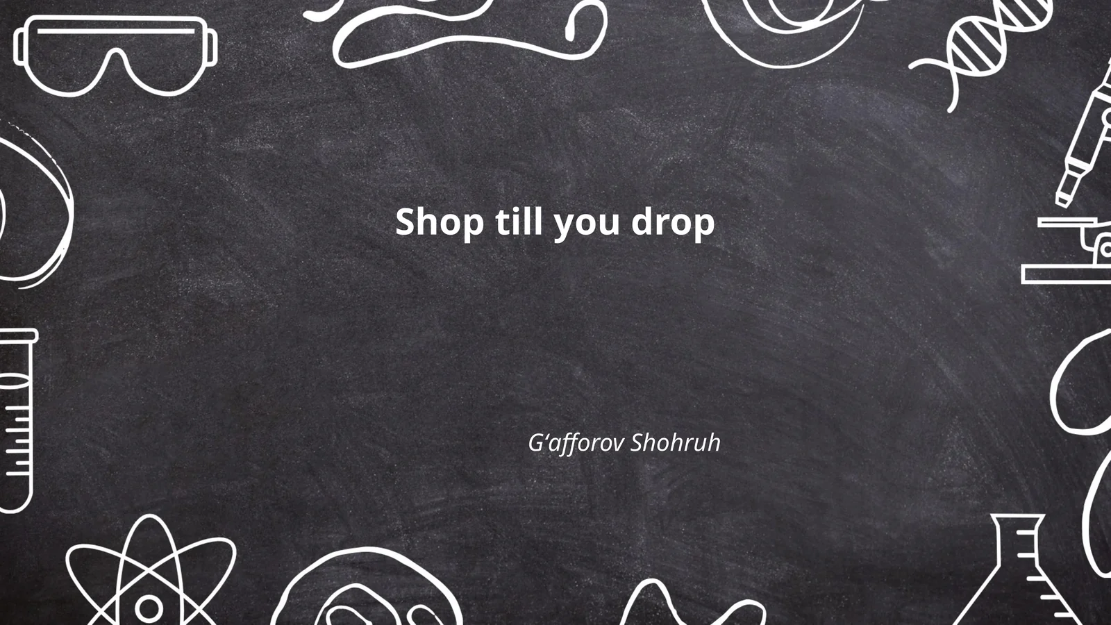 Shop till you drop