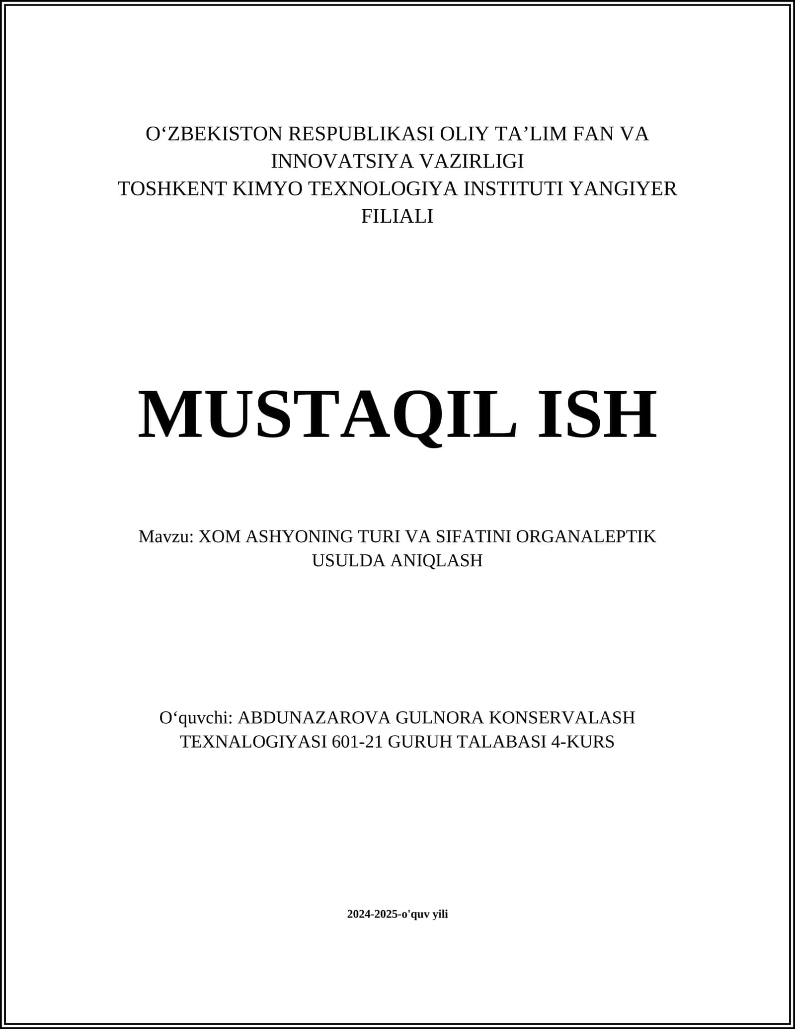 Xom ashyoning turi va sifatini organoleptik usulda aniqlash