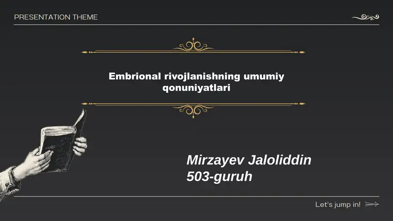 Embryonal rivojlanishning umumiy qonuniyatlari