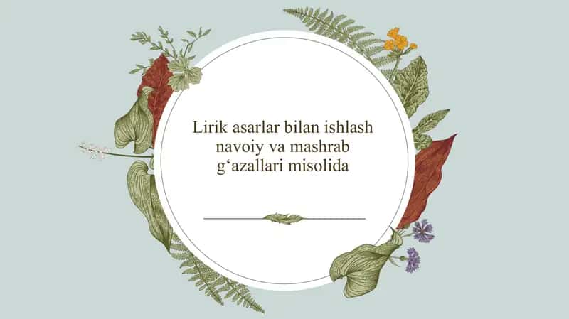 Navoiy gʻazallarida sevgi va tabiat tasvirlari