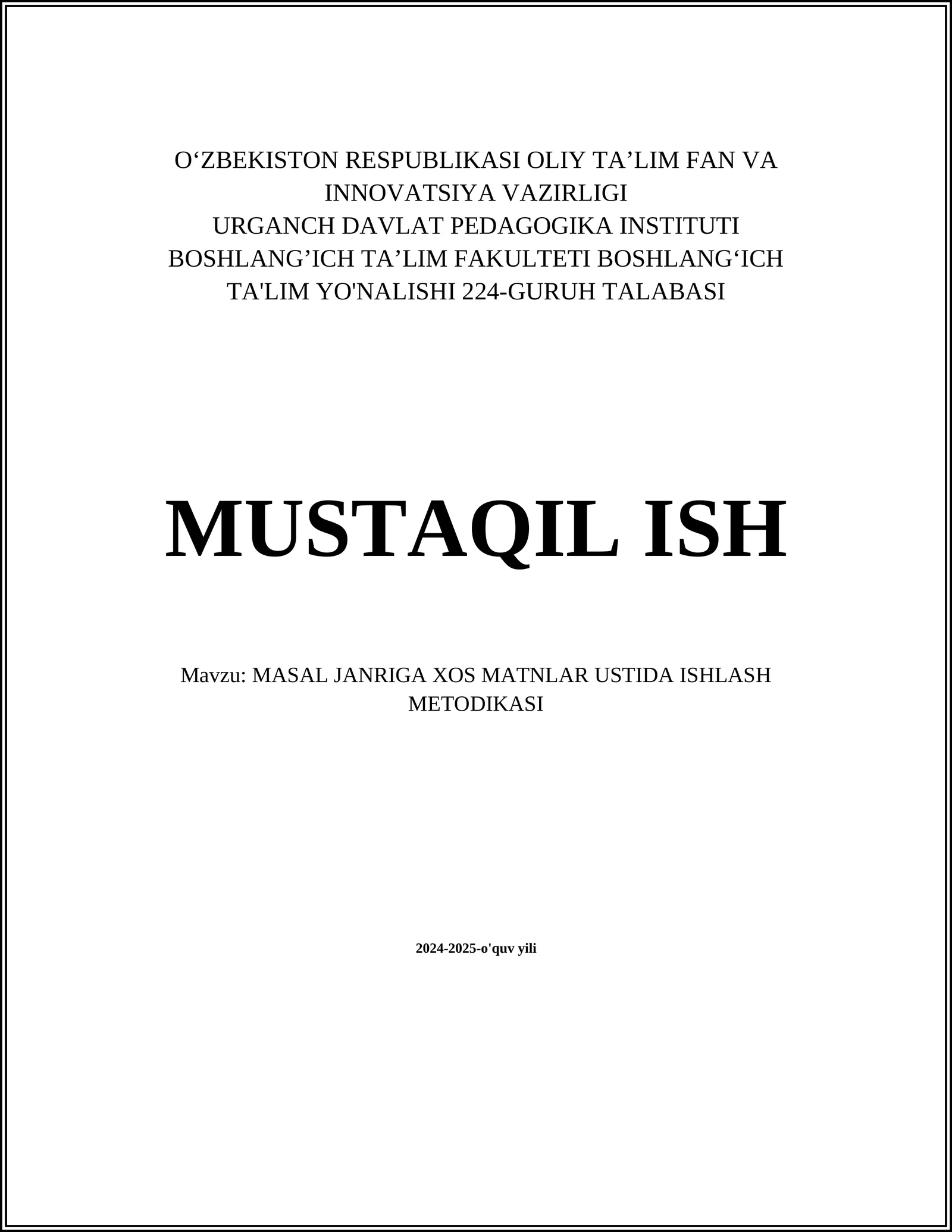 MASAL JANRIGA XOS MATNLAR USTIDA ISHLASH METODIKASI