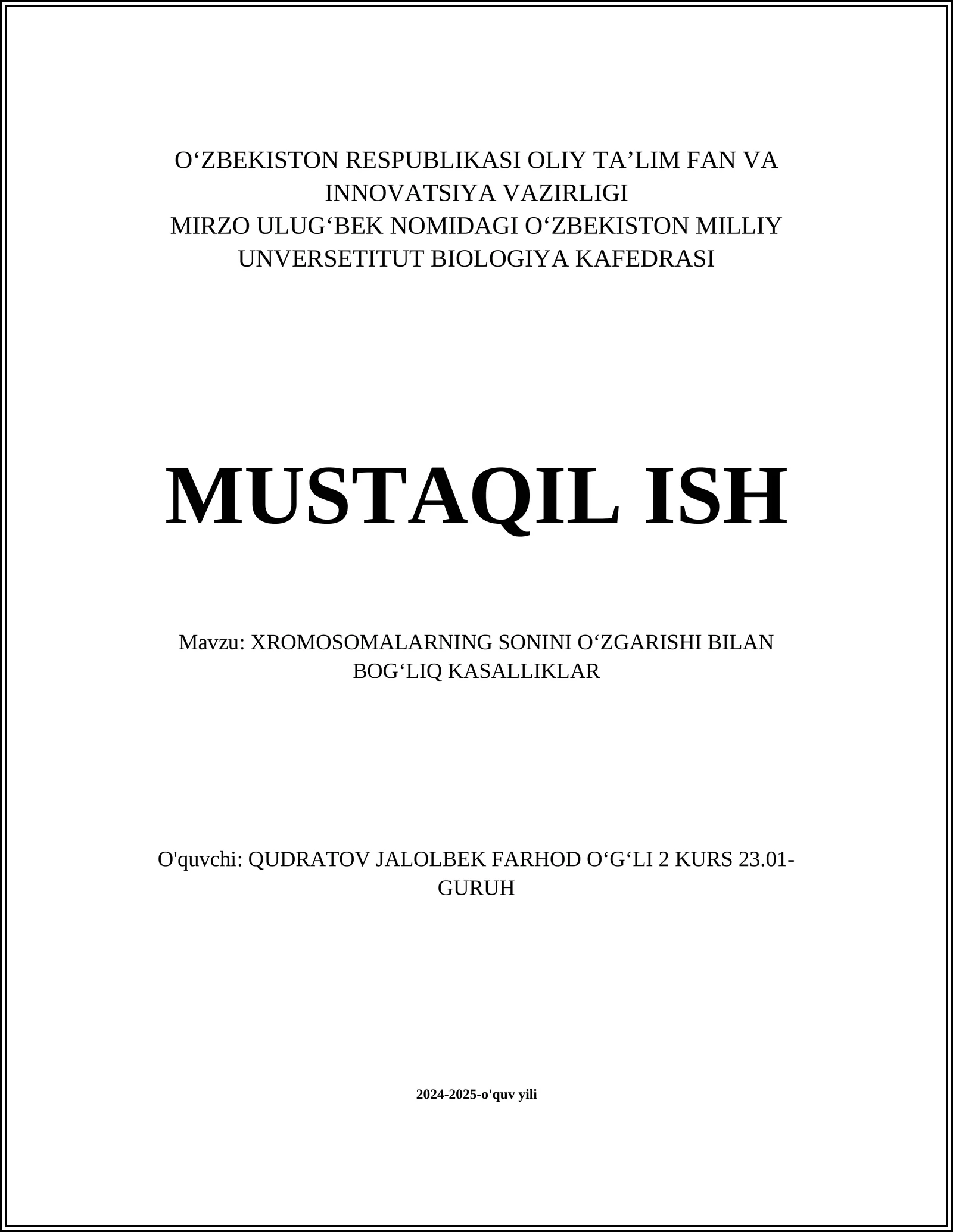 XROMOSOMALARNING SONINI OʻZGARISHI BILAN BOGʻLIQ KASALLIKLAR