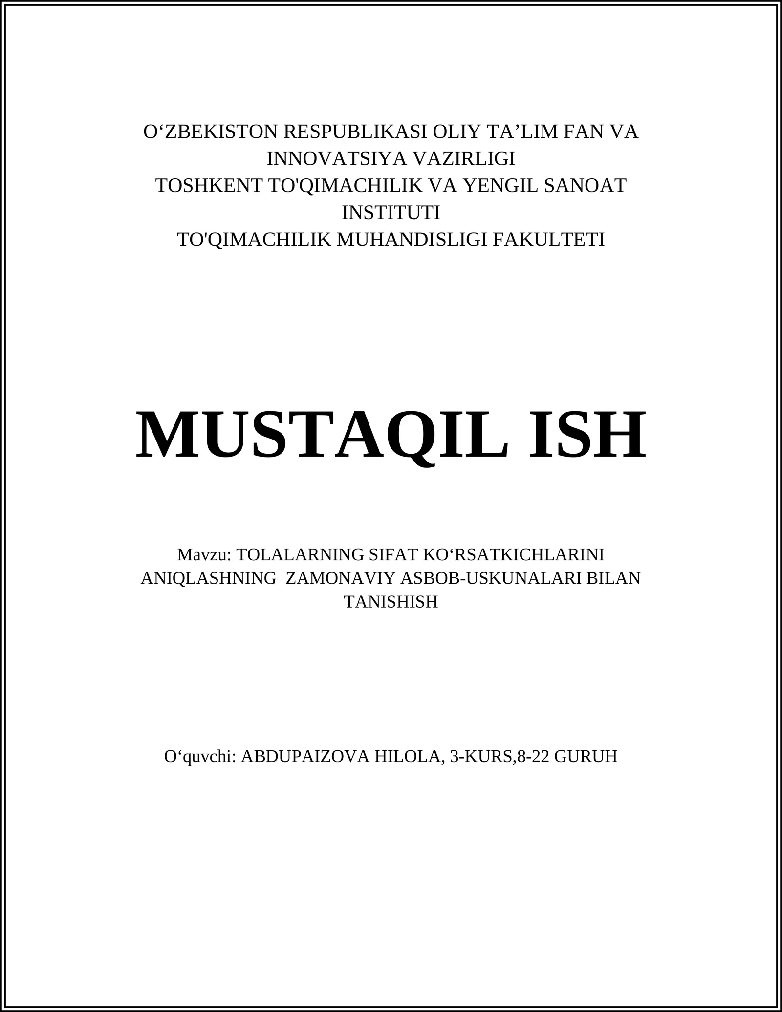 TOLALARNING SIFAT KO‘RSATKICHLARINI ANIQLASHNING ZAMONAVIY ASBOB-USKUNALARI BILAN TANISHISH